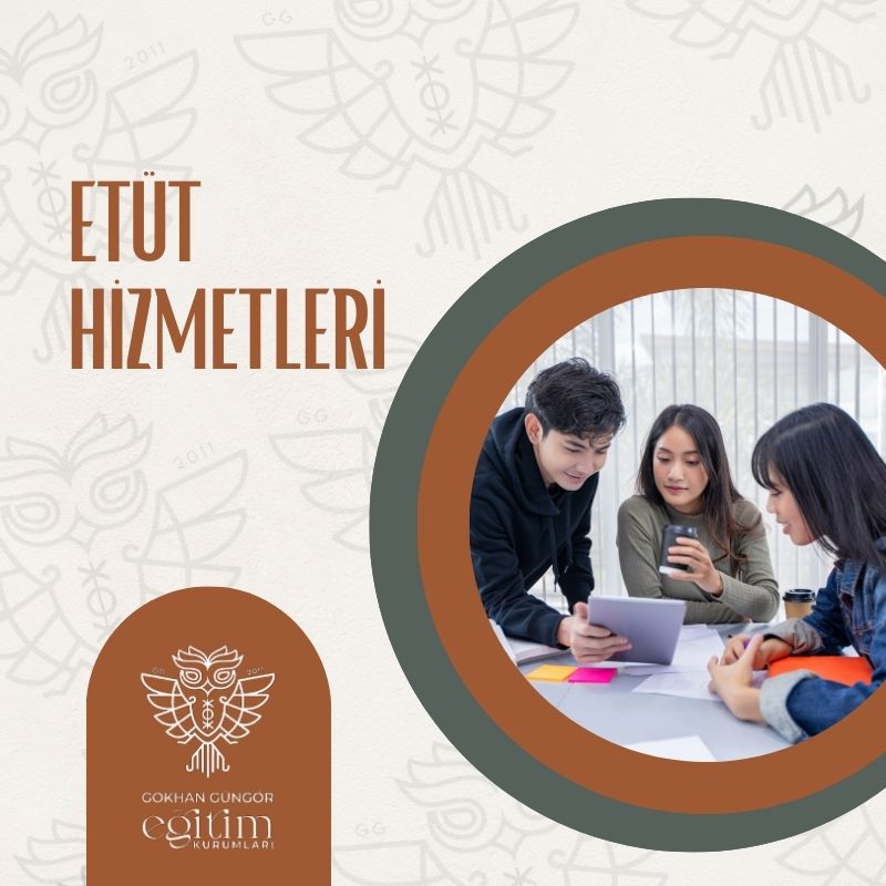 Etüt Hizmetleri